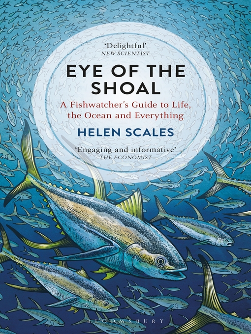 Title details for Eye of the Shoal by Helen Scales - Available